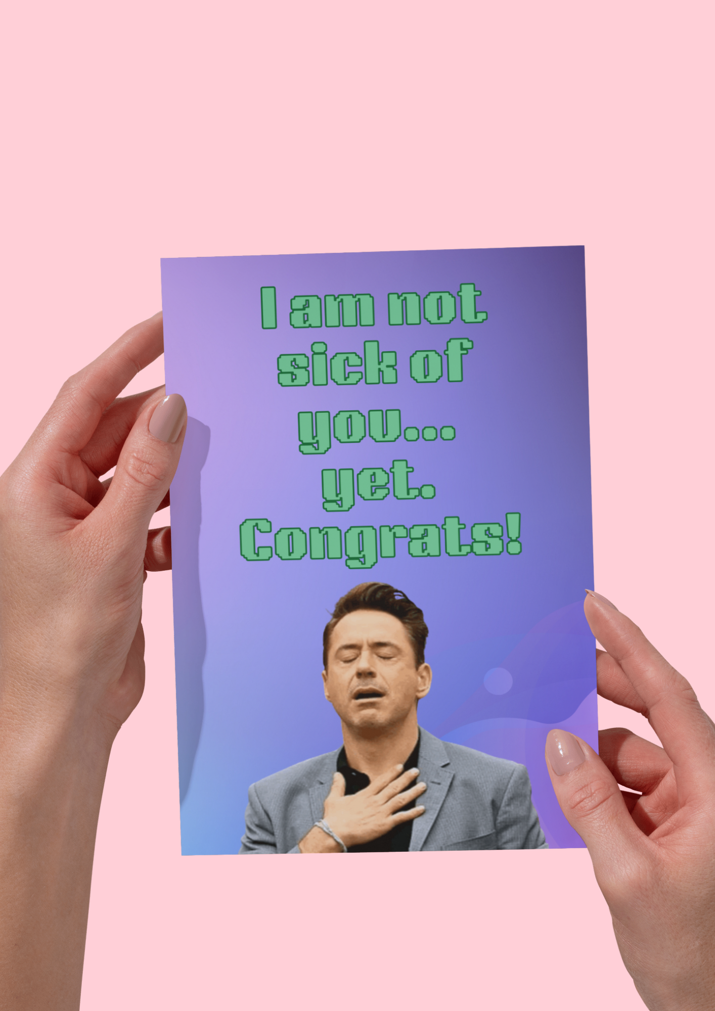 'I’m Not Sick of You' Картичка