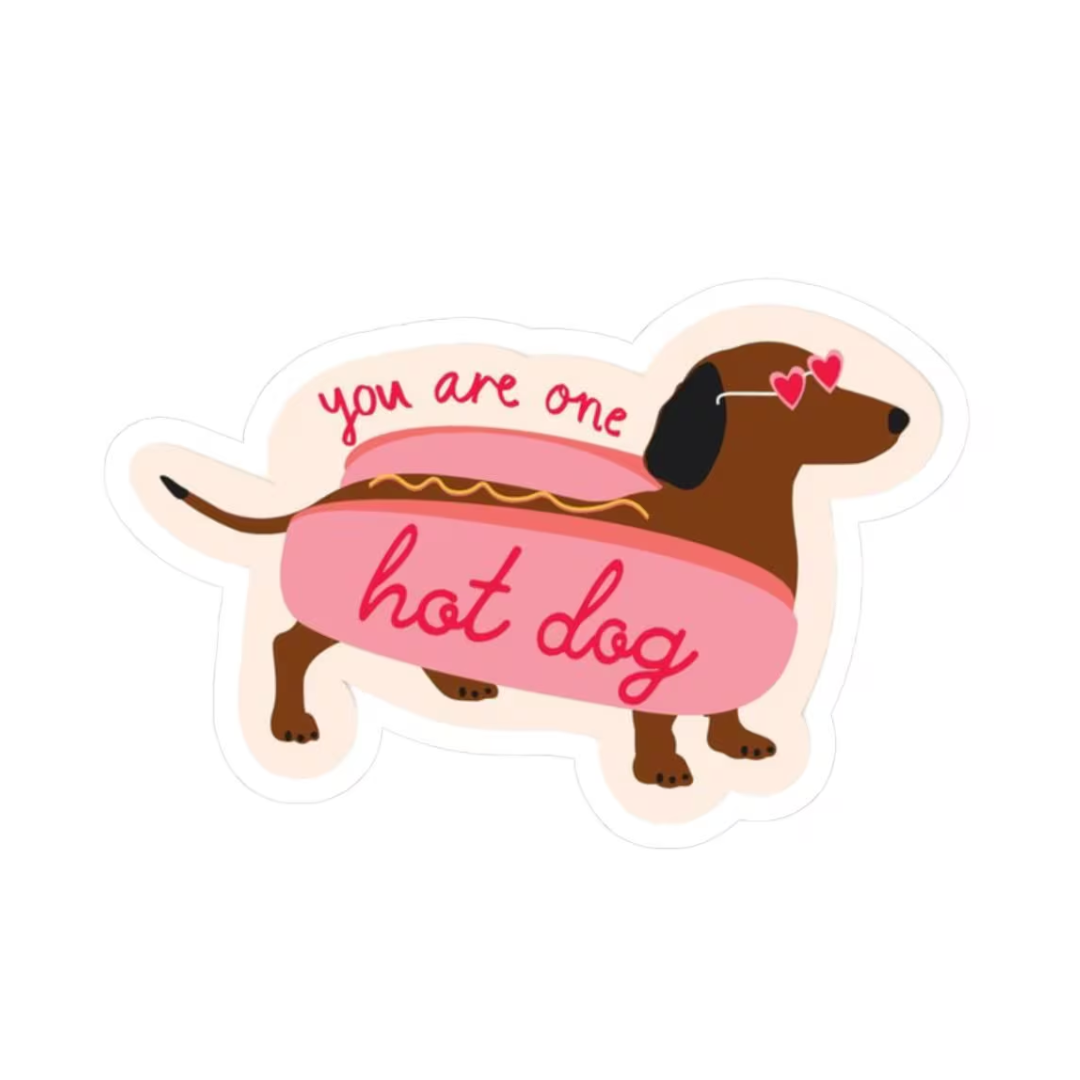 "You Are One Hot Dog" Стикер