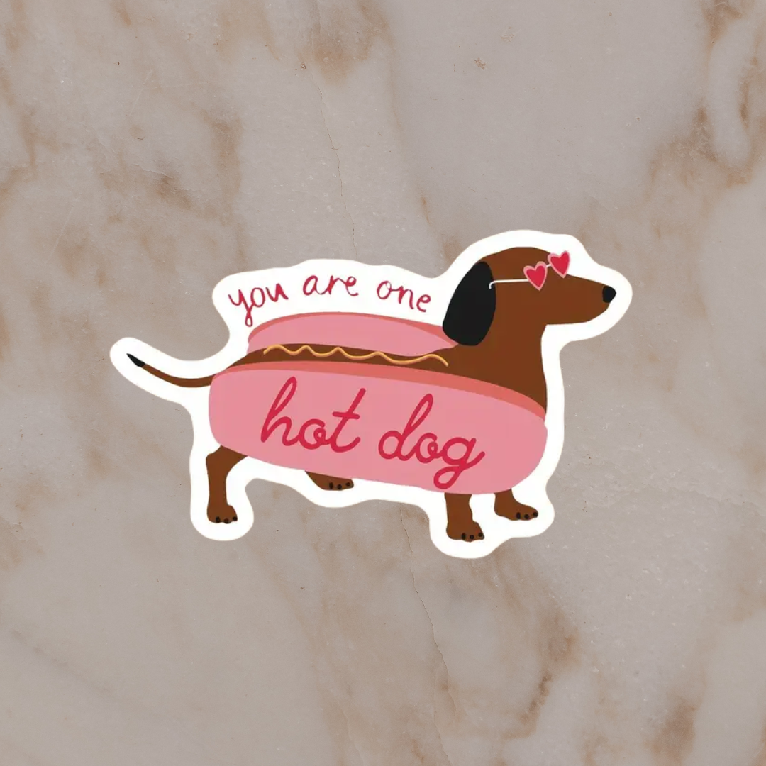 "You Are One Hot Dog" Стикер
