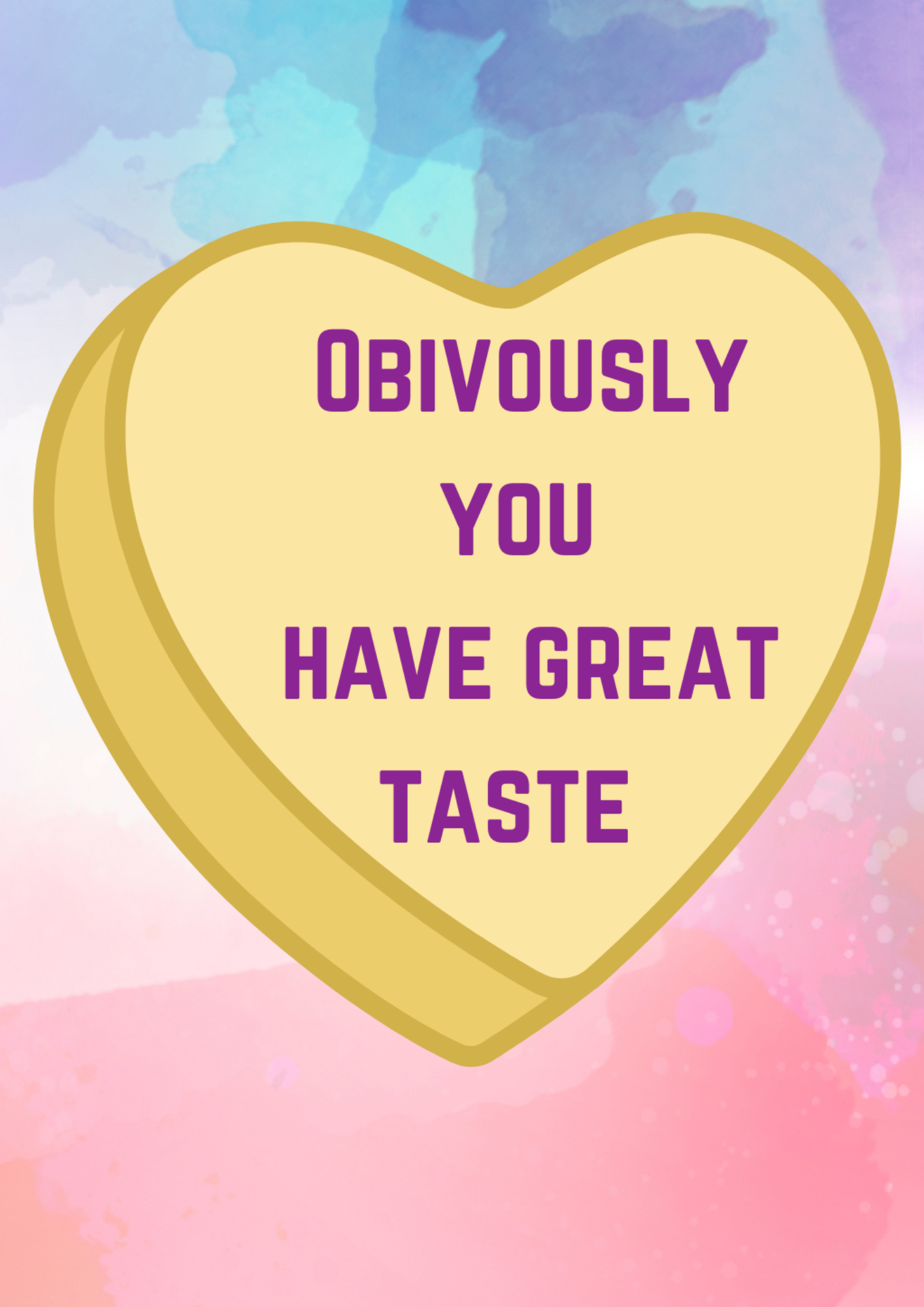 'Obviously You Have Great Taste' Картичка