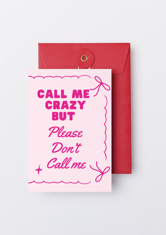 'Please don’t call me' Картичка
