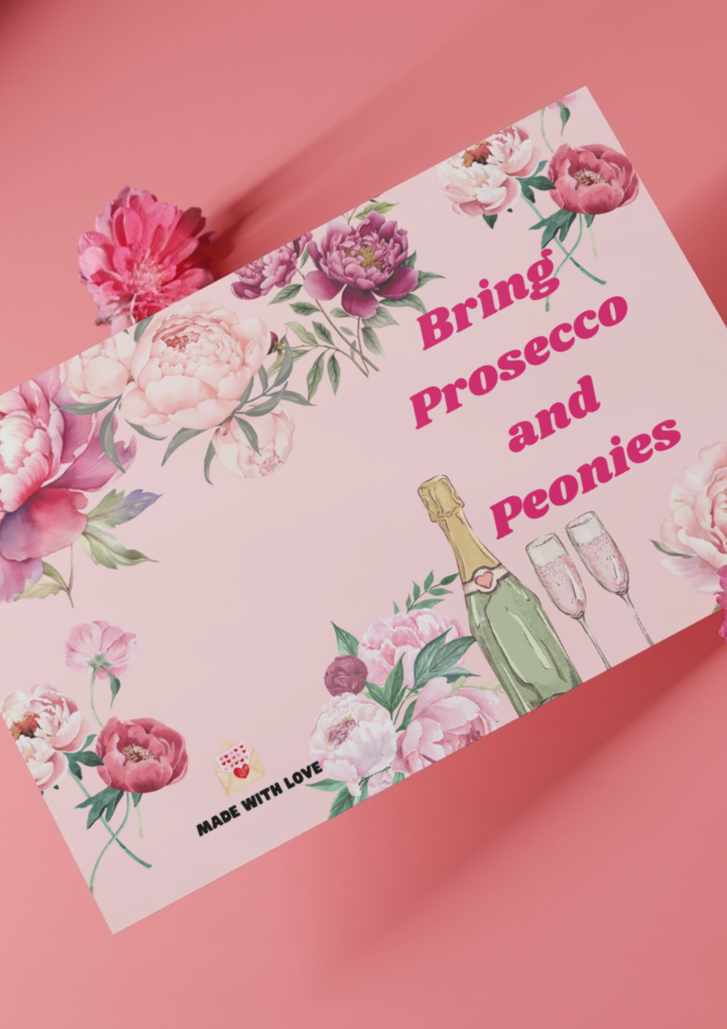'Bring Prosecco and Peonies' Картичка