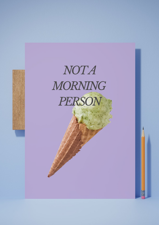 Not A Morning Person Картичка