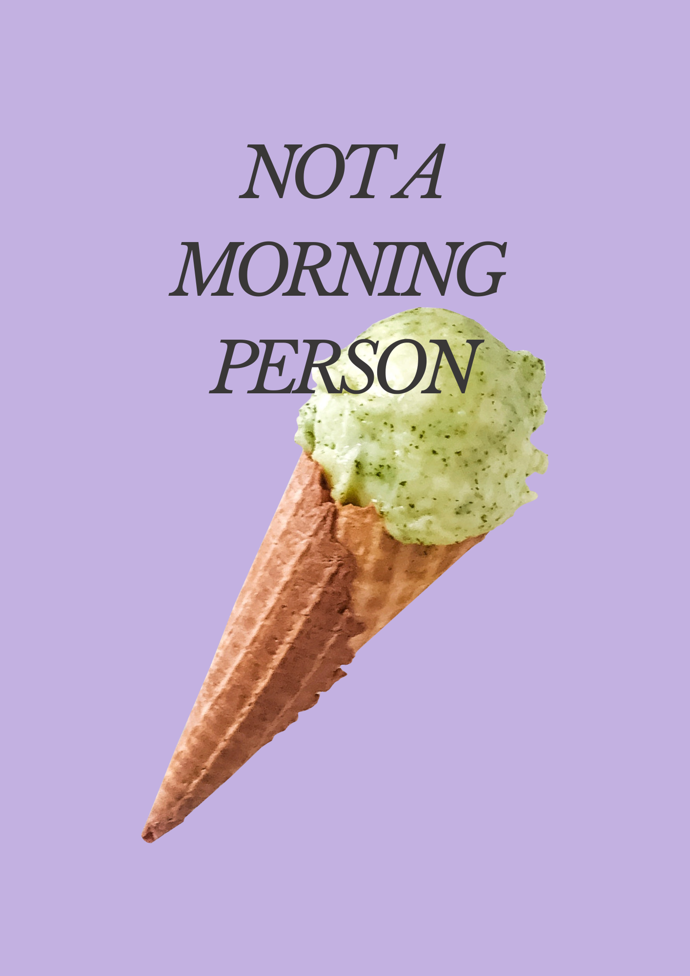 Not A Morning Person Картичка