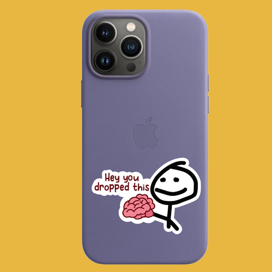 'Hey You Dropped This' Стикер