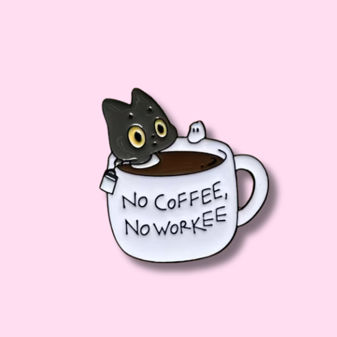 "No Coffee, No Workee" пинче