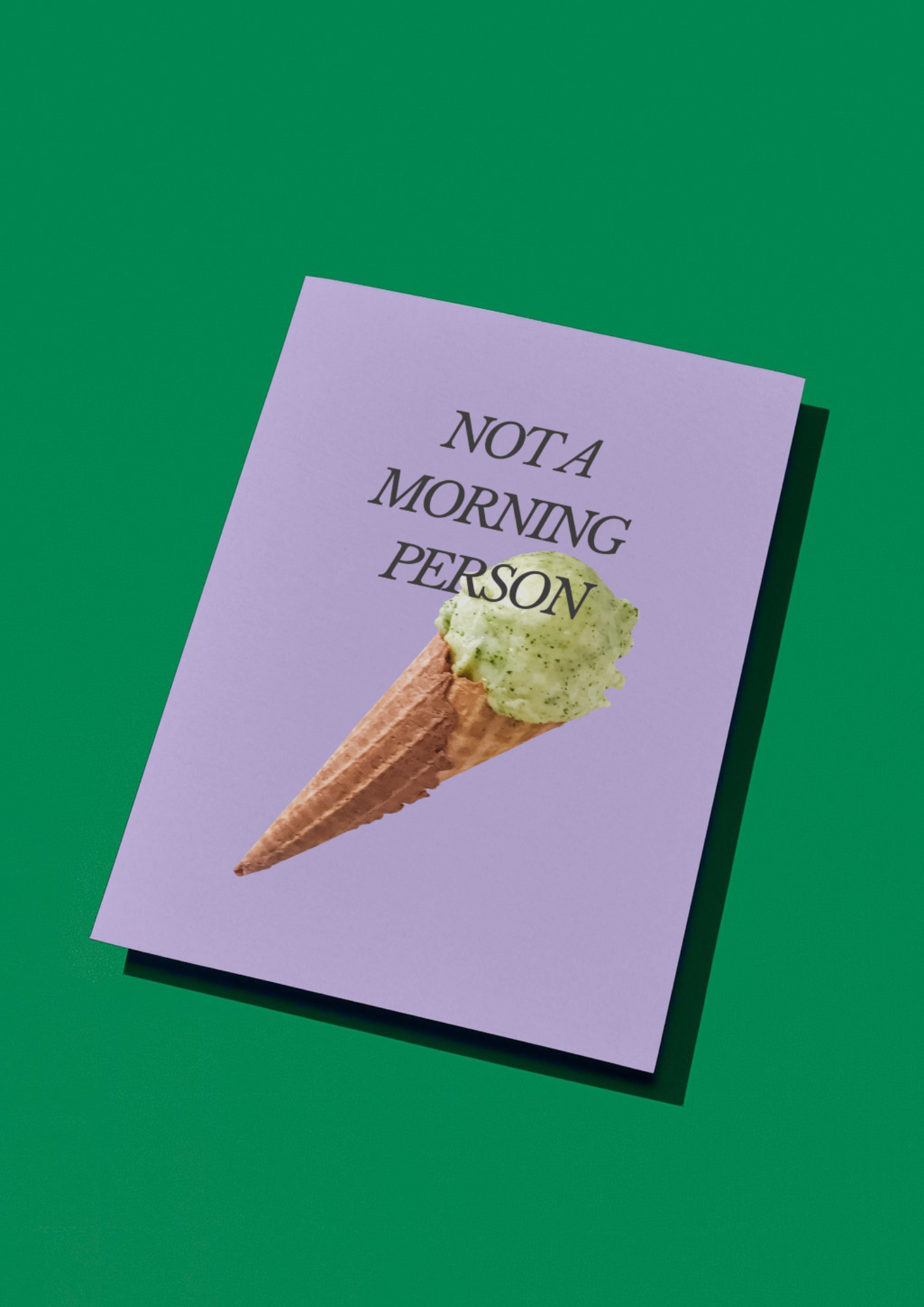 Not A Morning Person Картичка