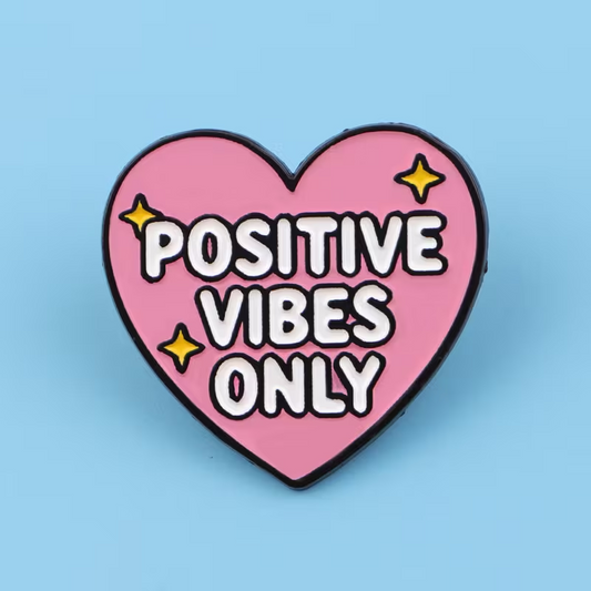 Positive Vibes Only пинче